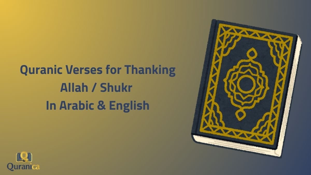 Quranic Verses for Thanking Allah Shukr In Arabic & English quranic verses for thanking allah