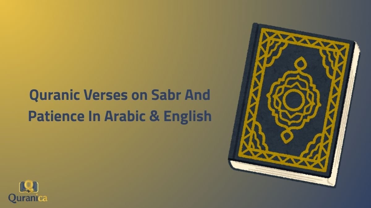 Quranic Verses on Sabr And Patience In Arabic & English