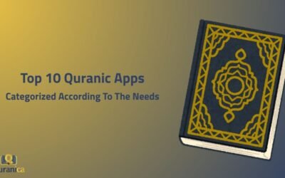 Top 10 Quranic Apps – Categorized According To The Needs