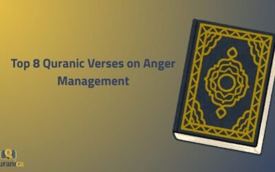 Top 8 Quranic Verses on Anger Management