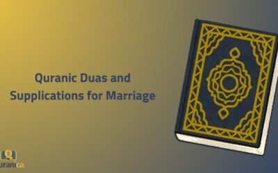 Quranic Duas and Supplications for Marriage