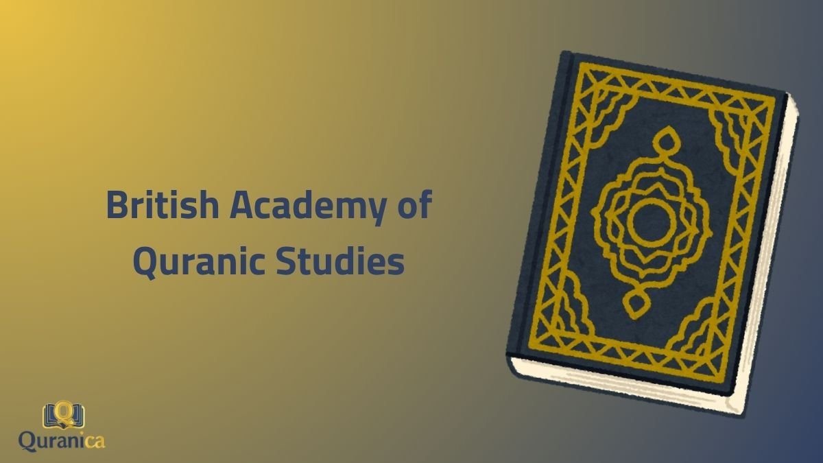 British Academy of Quranic Studies