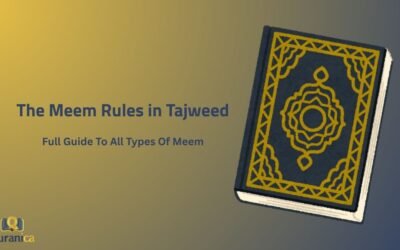 The Meem Rules in Tajweed – Full Guide To All Types Of Meem
