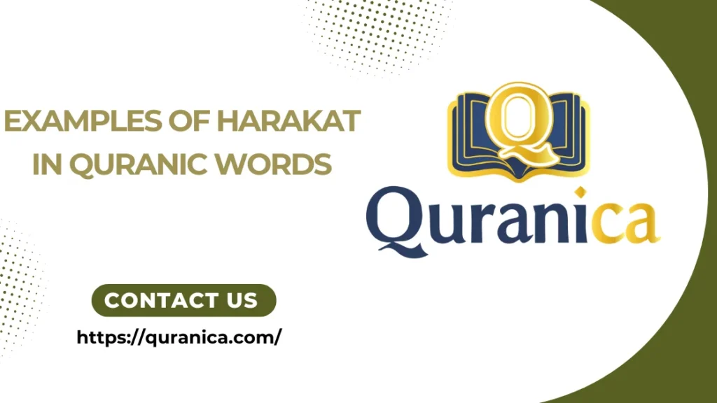 Examples of Harakat in Quranic Words