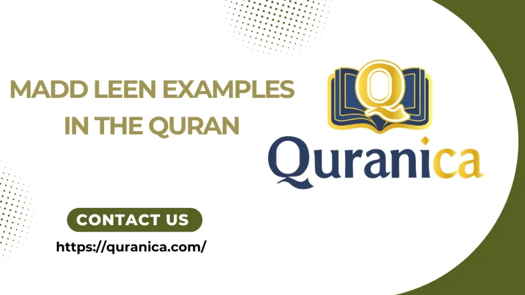Madd Leen | Comprehensive Guide 2 Madd Leen Examples in the Quran