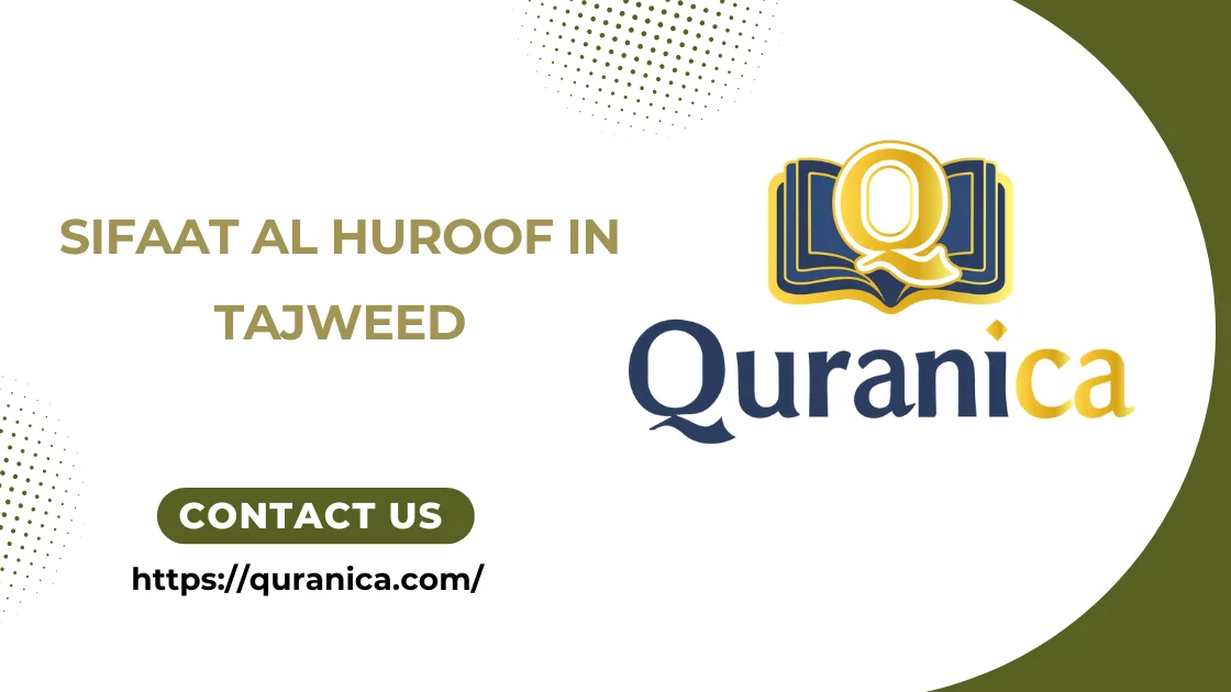 Sifaat Al Huroof In Tajweed Sifaat Al Huroof In Tajweed