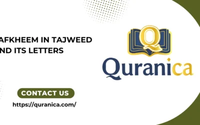 Tafkheem In Tajweed And Its Letters & Levels With Examples