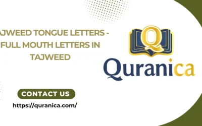 Tajweed Tongue Letters – Full Mouth Letters in Tajweed