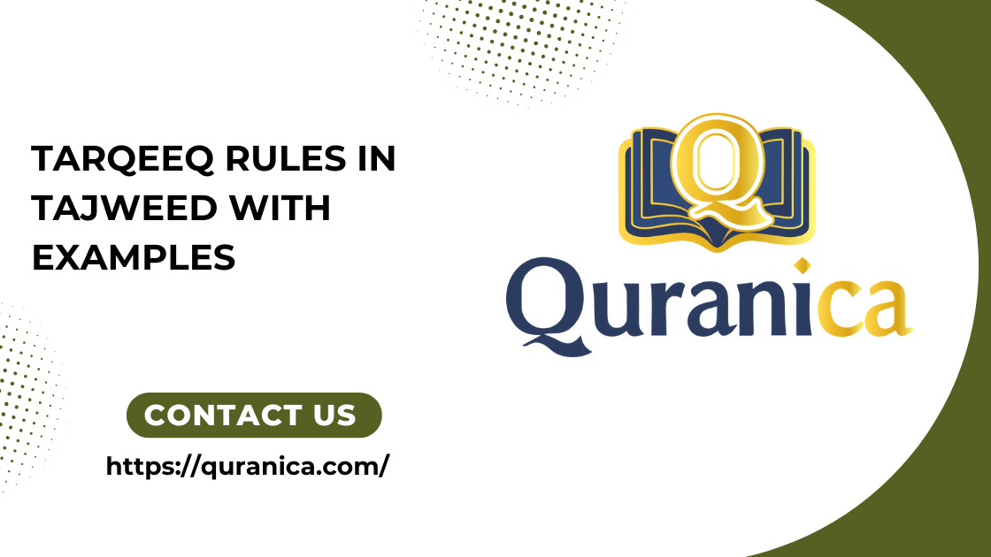 Tarqeeq Rules in Tajweed With Examples Tarqeeq Rules in Tajweed With Examples