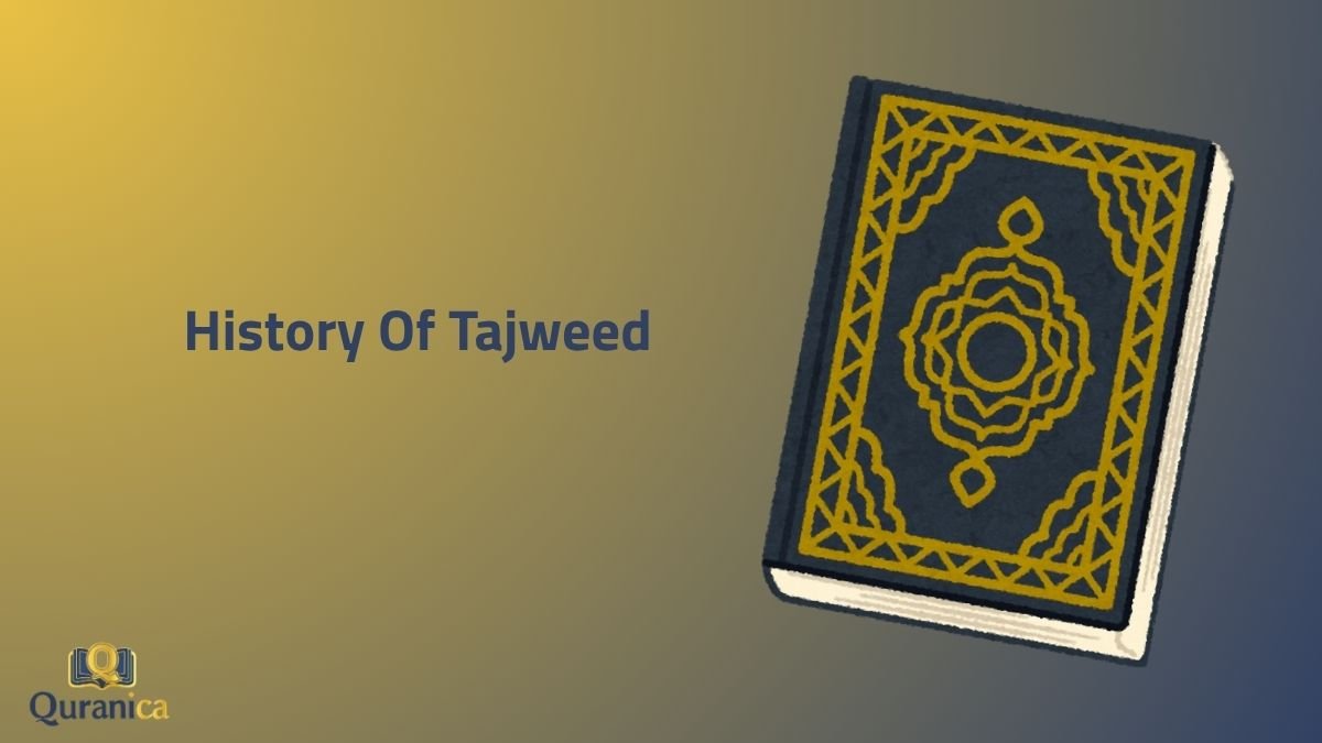 History Of Tajweed