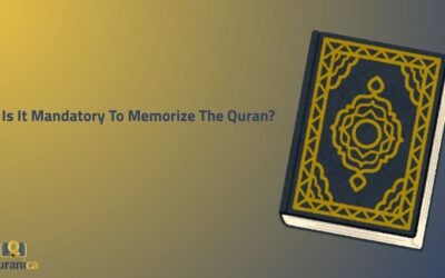 Is It Mandatory To Memorize The Quran?