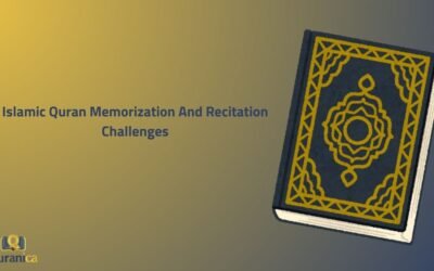Islamic Quran Memorization And Recitation Challenges
