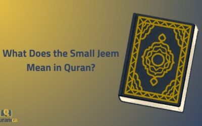 What Does the Small Jeem Mean in Quran?